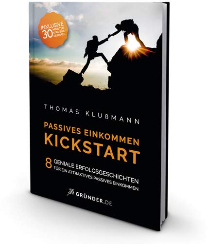 Passives Einkommen Kickstart